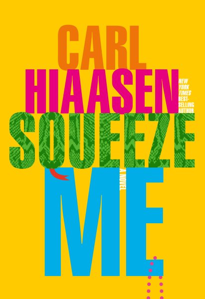 Squeeze Me: A novel cover