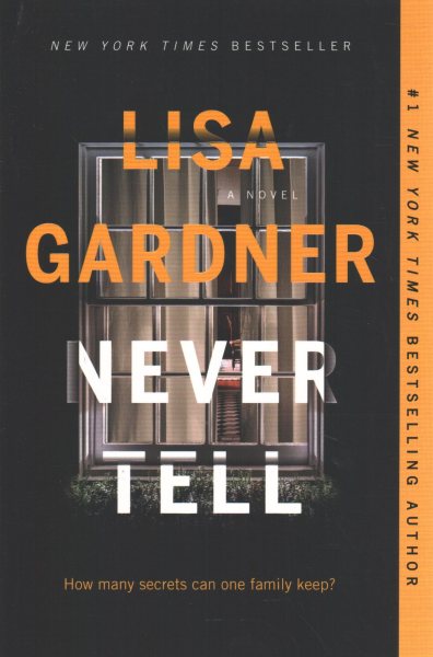 Never Tell: A Novel (Detective D. D. Warren) cover