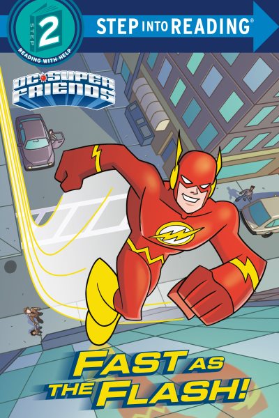 Fast as the Flash! (DC Super Friends) (Step into Reading) cover