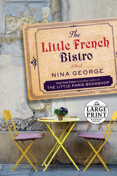 The Little French Bistro: A Novel (Random House Large Print) cover