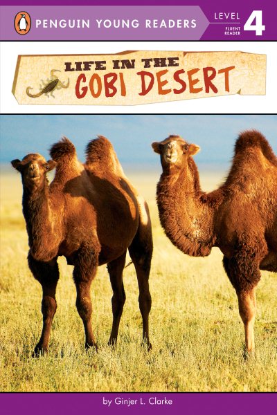 Life in the Gobi Desert (Penguin Young Readers, Level 4) cover