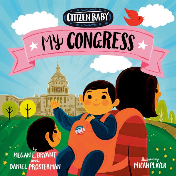 Citizen Baby: My Congress