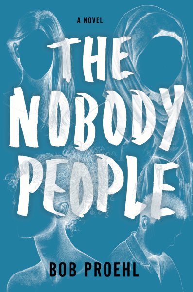 The Nobody People: A Novel (The Resonant Duology) cover