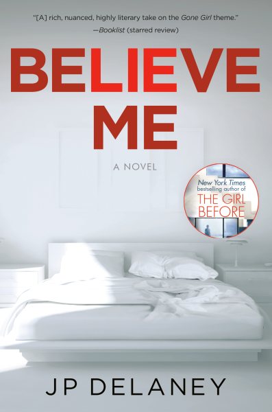 Believe Me: A Novel cover