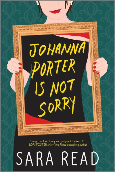 Johanna Porter Is Not Sorry: A Novel cover