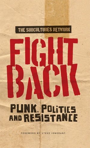 Fight back: Punk, politics and resistance cover