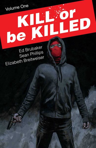 Kill or Be Killed Volume 1 cover