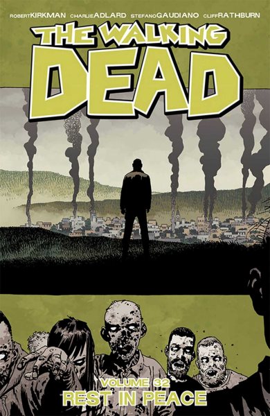 The Walking Dead Volume 32: Rest in Peace cover