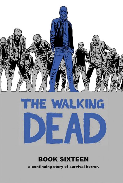The Walking Dead Book 16 cover