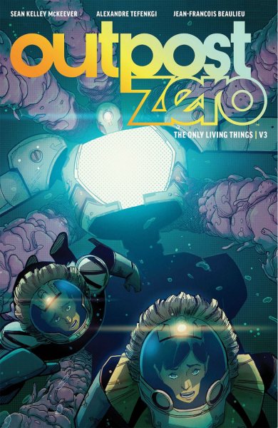 Outpost Zero Volume 3 (Outpost Zero, 3) cover