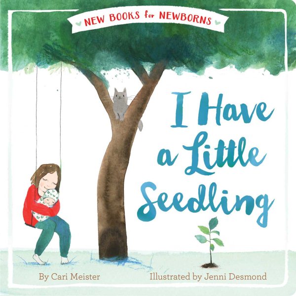 I Have a Little Seedling (New Books for Newborns) cover