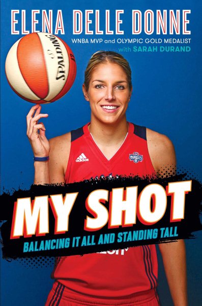 My Shot: Balancing It All and Standing Tall cover