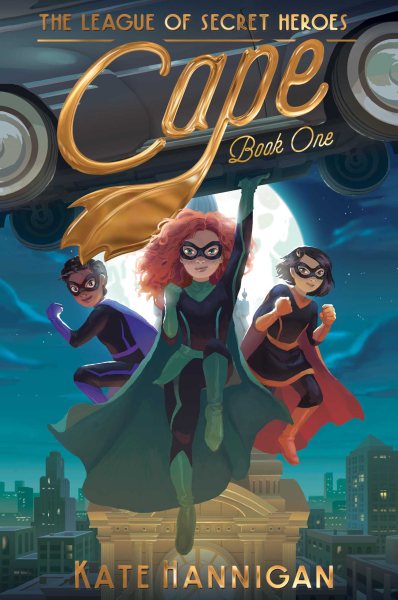 Cape (1) (The League of Secret Heroes) cover