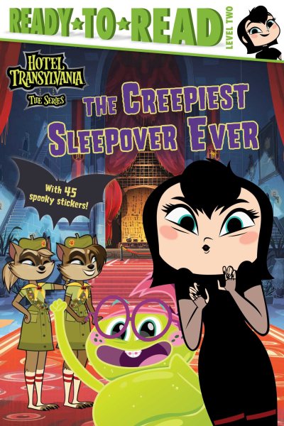 Creepiest Sleepover Ever: Ready-to-Read Level 2 (Hotel Transylvania: The Series) cover