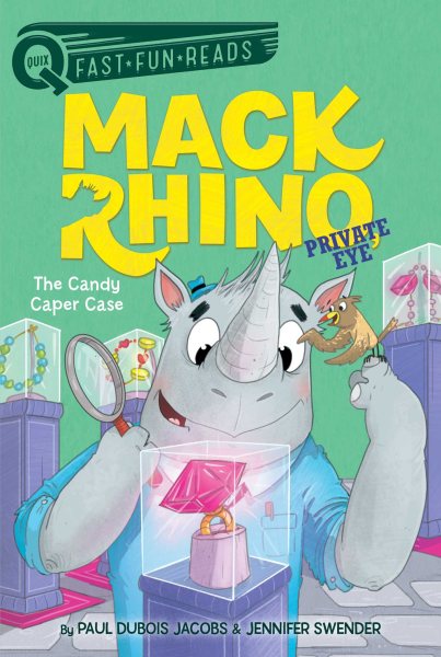 The Candy Caper Case: A QUIX Book (2) (Mack Rhino, Private Eye)