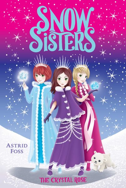The Crystal Rose (2) (Snow Sisters) cover