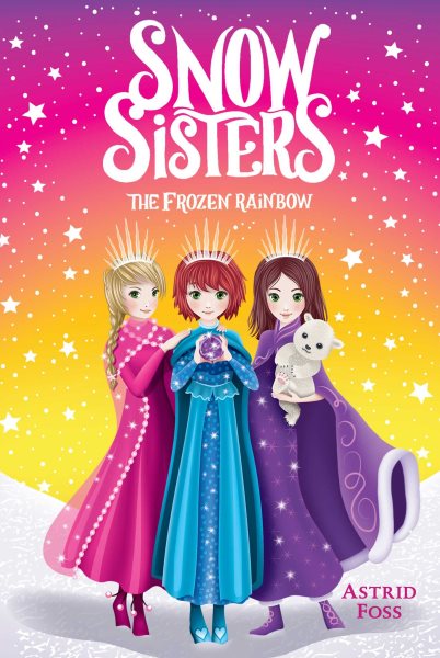 The Frozen Rainbow (3) (Snow Sisters) cover