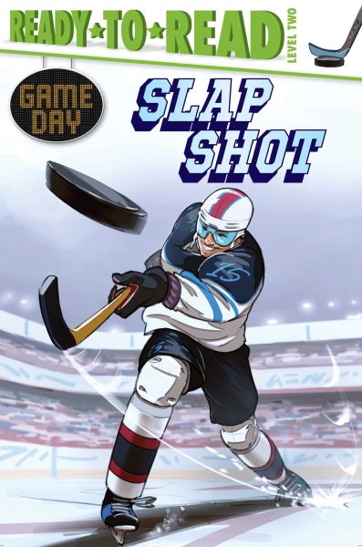 Slap Shot: Ready-to-Read Level 2 (Game Day) cover