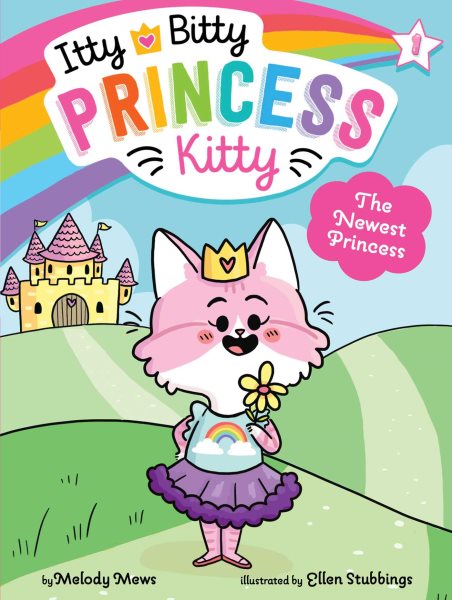 The Newest Princess (1) (Itty Bitty Princess Kitty) cover