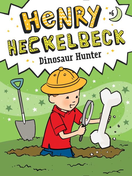 Henry Heckelbeck Dinosaur Hunter (6) cover