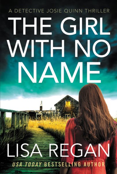 The Girl with No Name (Detective Josie Quinn, 2) cover