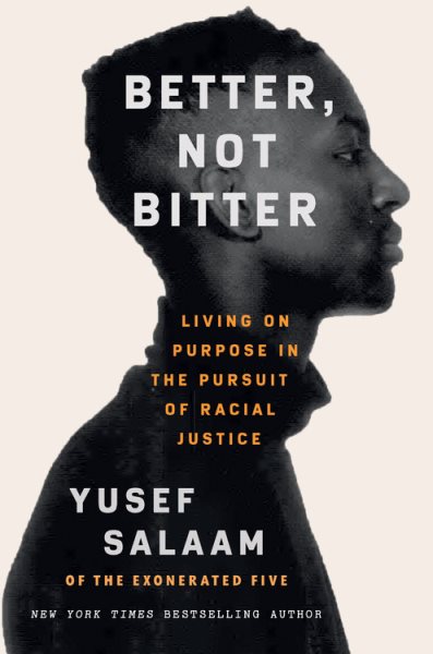 Better, Not Bitter: Living on Purpose in the Pursuit of Racial Justice cover