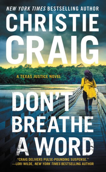 Don't Breathe a Word: Includes a bonus novella (Texas Justice, 2)