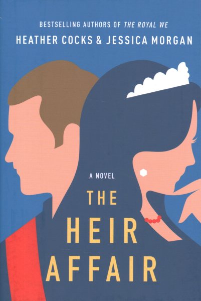 The Heir Affair (The Royal We, 2) cover