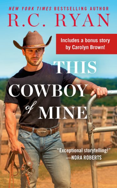 This Cowboy of Mine: Includes a Bonus Novella (Wranglers of Wyoming, 2)