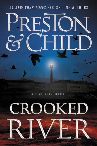 Crooked River (Agent Pendergast Series, 19) cover