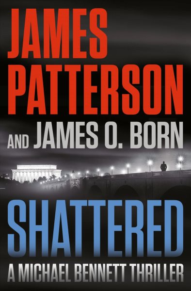 Shattered (A Michael Bennett Thriller, 14) cover