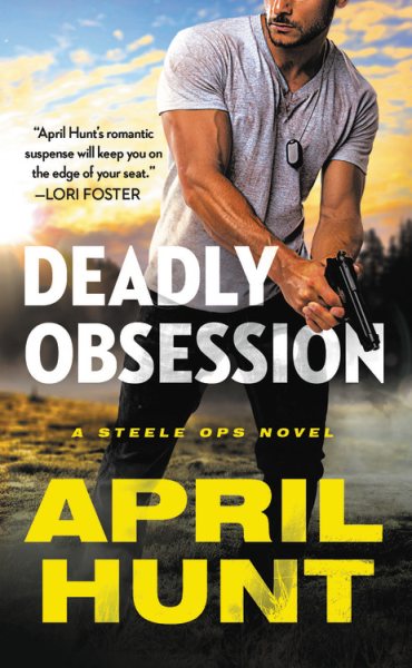 Deadly Obsession (Steele Ops)