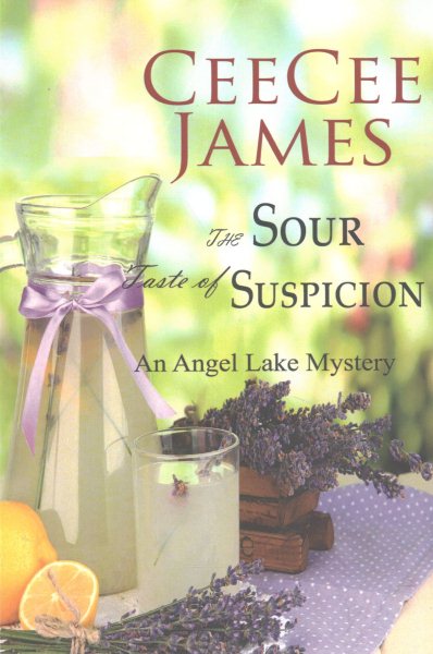 The Sour Taste of Suspicion: An Angel Lake Mystery (Walking Calamity Cozy Mystery) cover