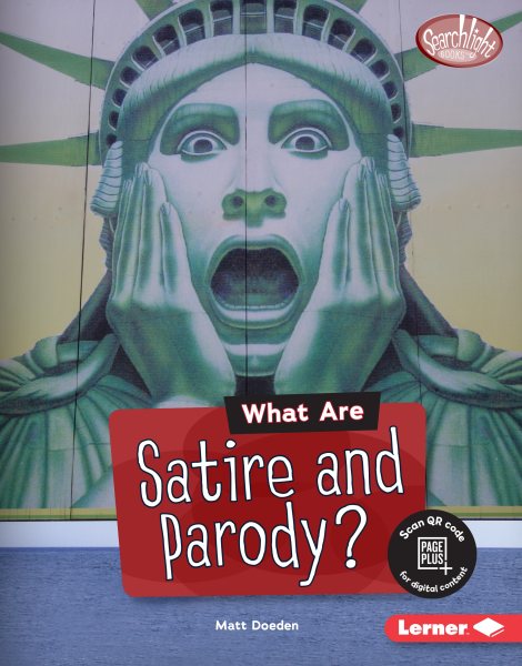 What Are Satire and Parody? (Searchlight Books ™ ― Fake News) cover