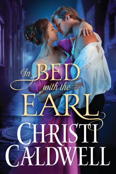 In Bed with the Earl (Lost Lords of London, 1)