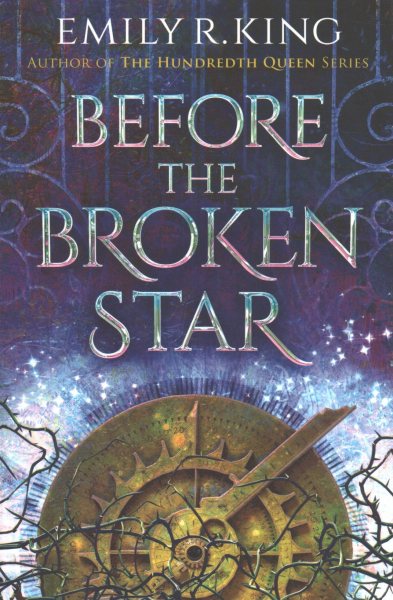 Before the Broken Star (The Evermore Chronicles, 1)