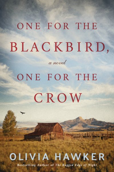 One for the Blackbird, One for the Crow: A Novel cover