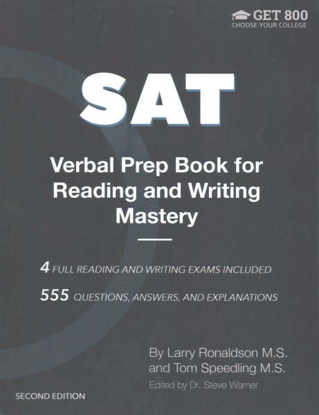 SAT Verbal Prep Book for Reading and Writing Mastery: Techniques and Systems for Decoding the Verbal Part of the SAT