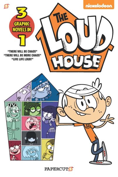 The Loud House 3-in-1: There will be Chaos, There Will be More Chaos, and Live Life Loud! (The Loud House, 1)