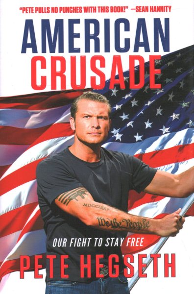 American Crusade: Our Fight to Stay Free
