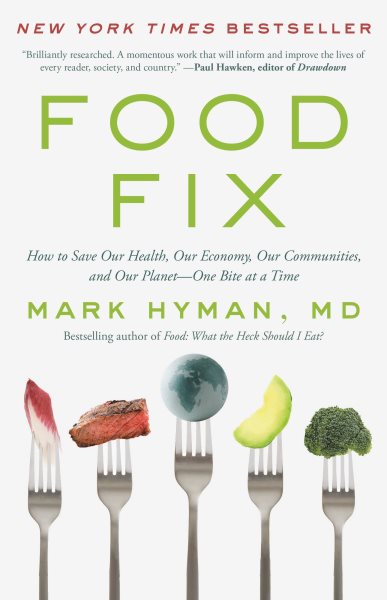 Food Fix: How to Save Our Health, Our Economy, Our Communities, and Our Planet--One Bite at a Time (The Dr. Hyman Library, 9) cover
