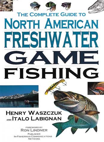 The Complete Guide to North American Freshwater Game Fishing cover
