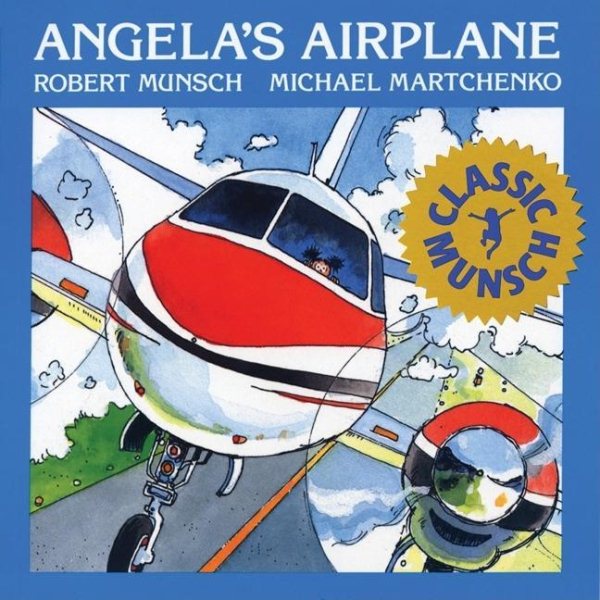 Angela's Airplane (Classic Munsch) cover