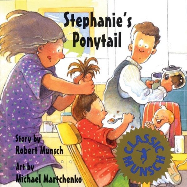 Stephanie's Ponytail (Munsch for Kids) cover