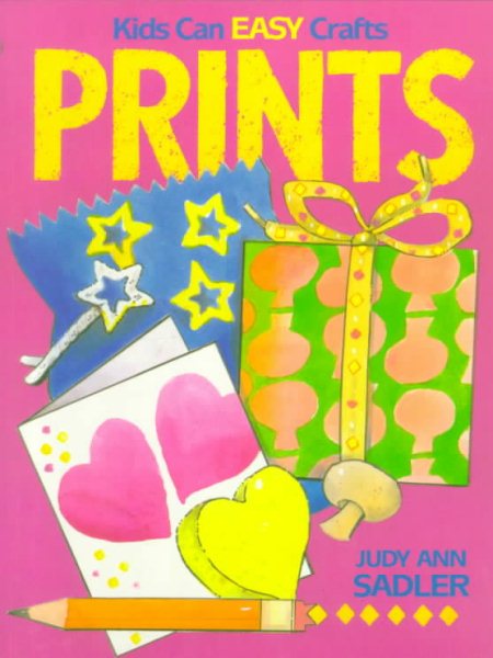 Prints (Kids Can Easy Crafts) cover