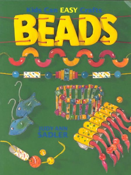 Beads (Kids Can Easy Crafts)