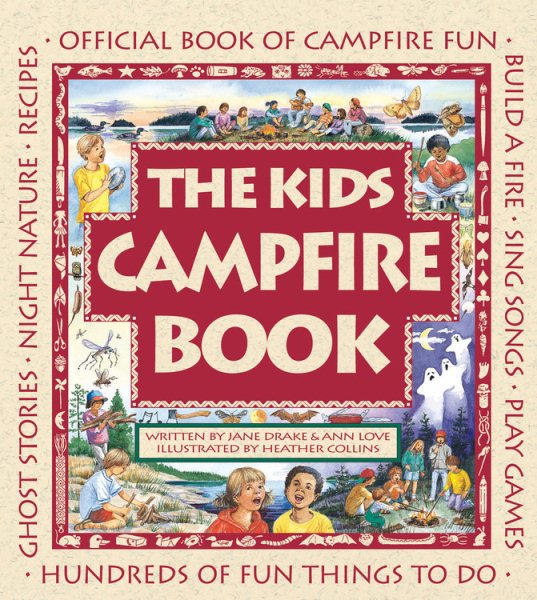 The Kids Campfire Book: Official Book of Campfire Fun (Family Fun) cover