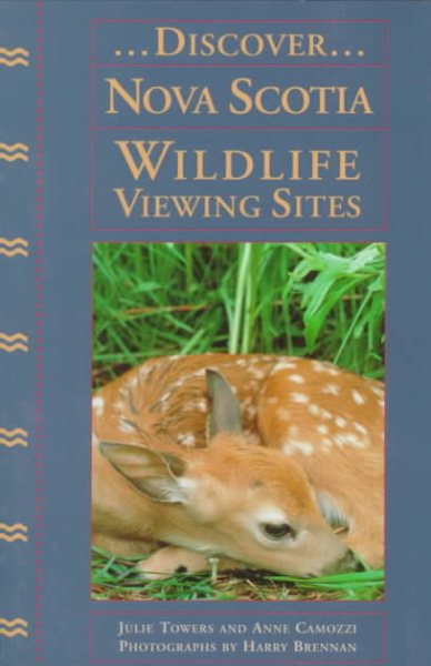 Discover...Nova Scotia: Wildlife Viewing Sites