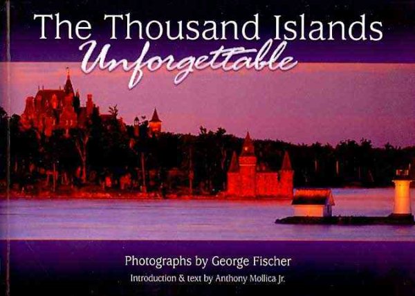 The Thousand Islands: Unforgettable cover