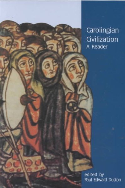 Carolingian Civilization: A Reader, Second Edition (Readings in Medieval Civilizations and Cultures) cover